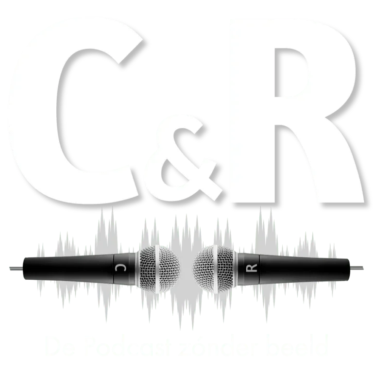 C&R Podcast - De podcast zónder beeld